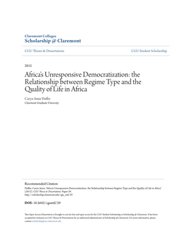 Africa's Unresponsive Democratization: the Relationship Between Regime Type and the Quality of Life in Africa Caryn Anne Peiffer Claremont Graduate University