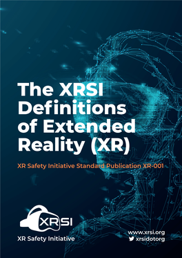The XRSI Definitions of Extended Reality (XR)