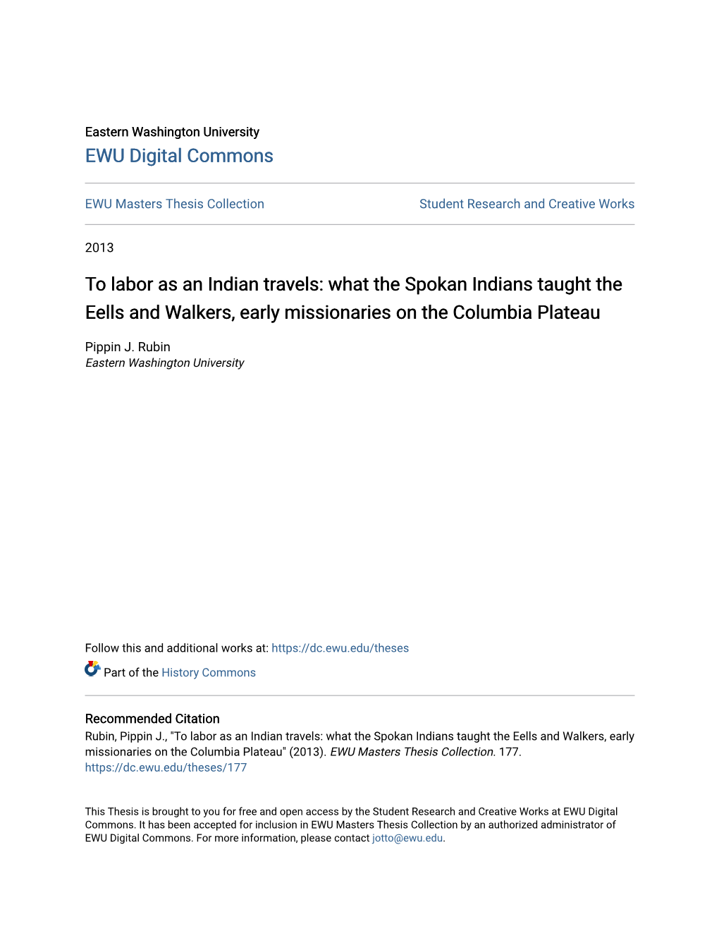 To Labor As an Indian Travels: What the Spokan Indians Taught the Eells and Walkers, Early Missionaries on the Columbia Plateau