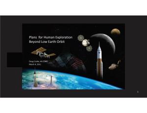 Plans for Human Exploration Beyond Low Earth Orbit