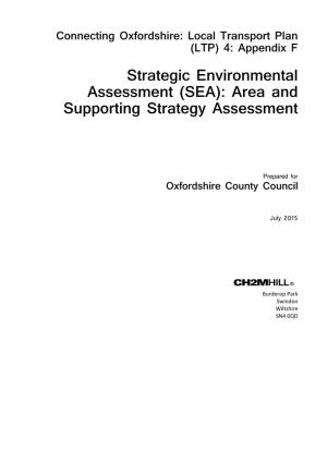 Strategic Environmental Assessment (SEA): Area and Supporting Strategy Assessment