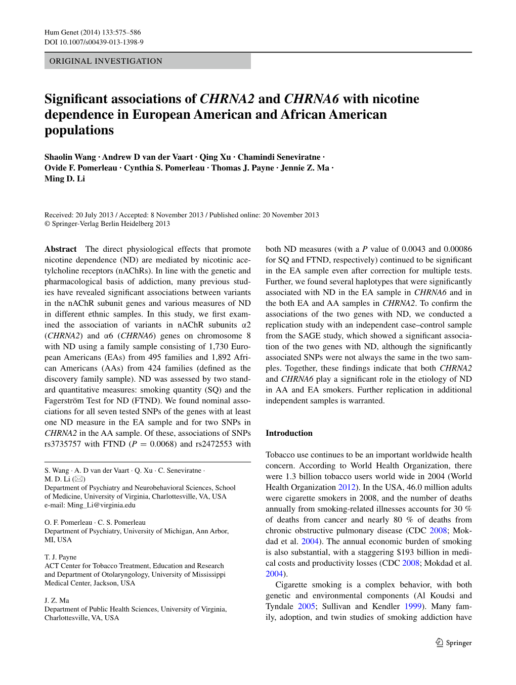 Significant Associations of CHRNA2 and CHRNA6 with Nicotine Dependence in European American and African American Populations