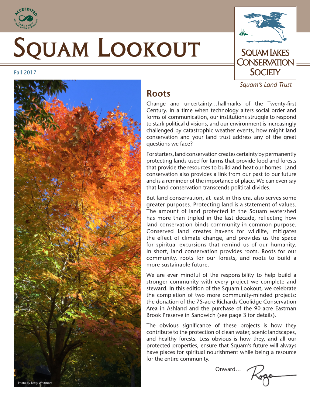 Fall 2017 Squam’S Land Trust Roots Change and Uncertainty…Hallmarks of the Twenty-First Century
