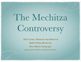 Mechitza Controversy