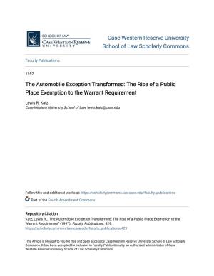 The Rise of a Public Place Exemption to the Warrant Requirement