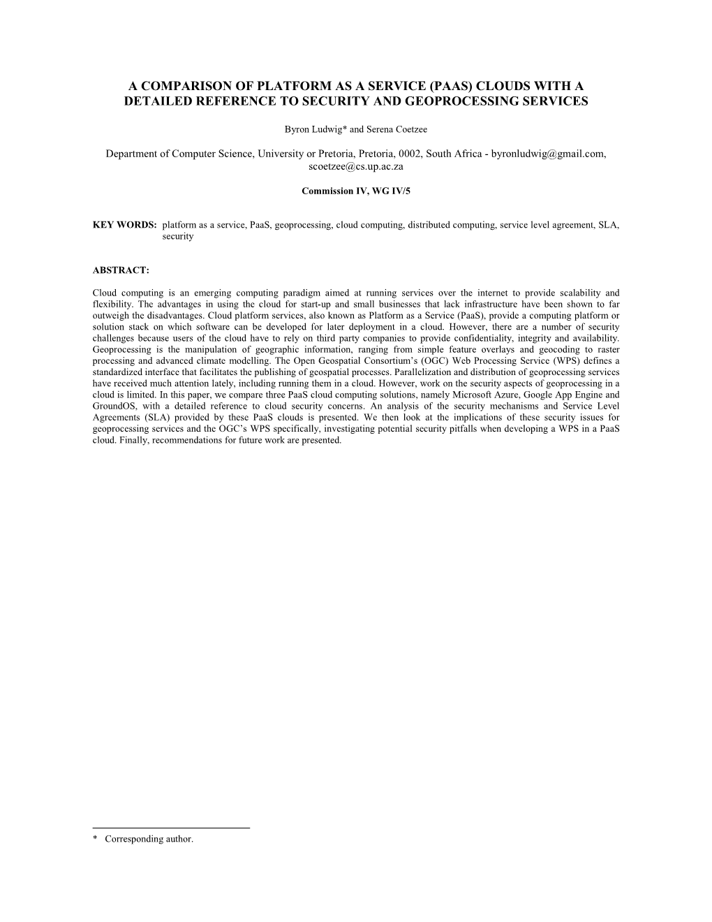 A Comparison of Platform As a Service (Paas) Clouds with a Detailed Reference to Security and Geoprocessing Services