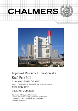 Improved Resource Utilization at a Kraft Pulp Mill