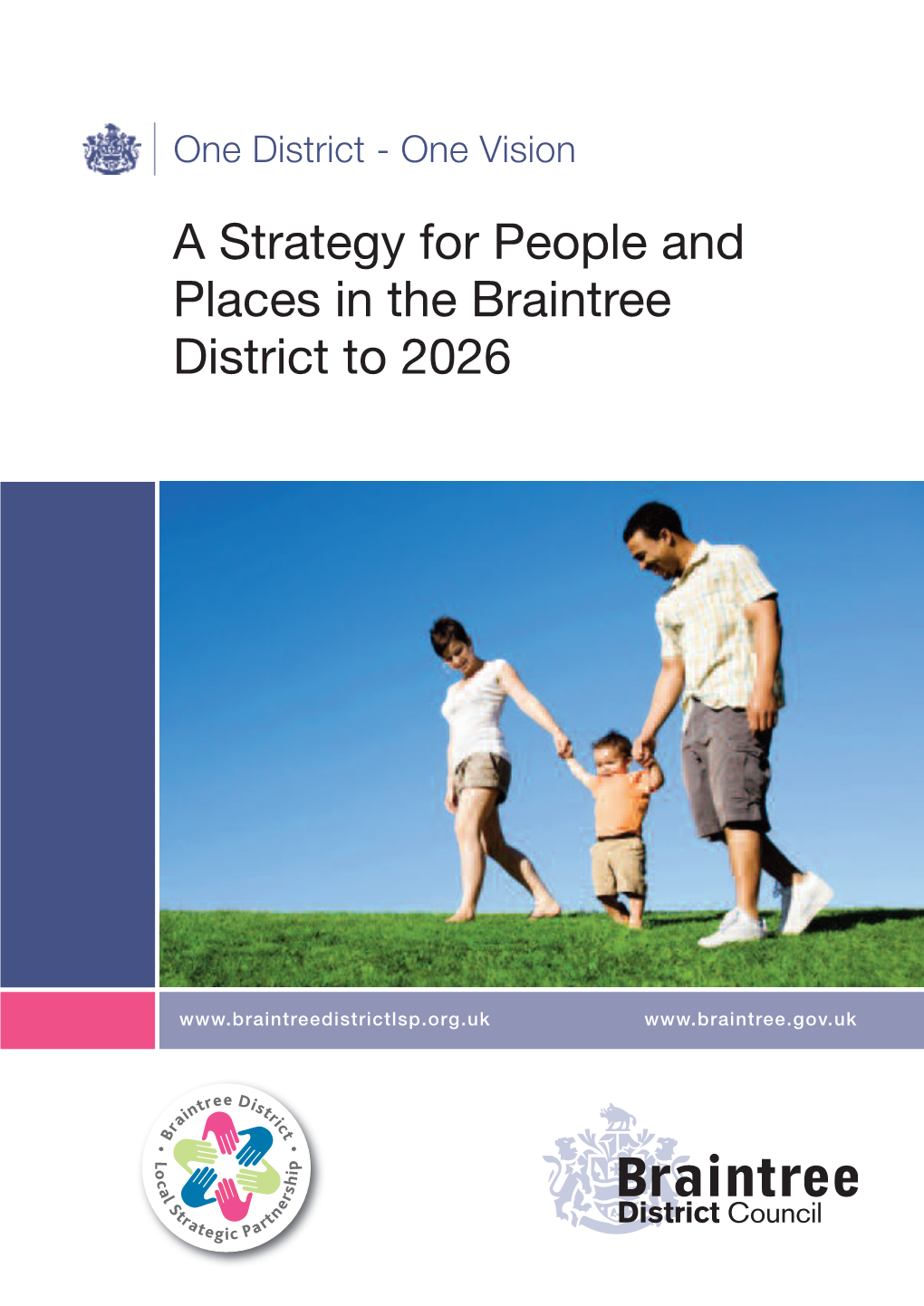 A Strategy for People and Places in the Braintree District to 2026