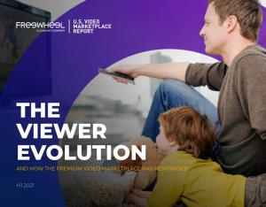 The Viewer Evolution and How the Premium Video Marketplace Has Responded