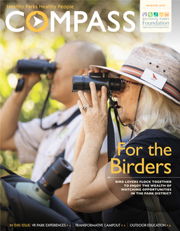 For the Birders BIRD LOVERS FLOCK TOGETHER to ENJOY the WEALTH of WATCHING OPPORTUNITIES in the PARK DISTRICT