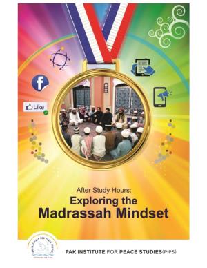 Exploring the Madrassah Mindset