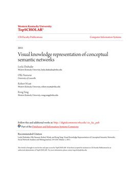 Visual Knowledge Representation of Conceptual Semantic Networks Leyla Zhuhadar Western Kentucky Univeristy, Leyla.Zhuhadar@Wku.Edu