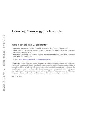 Bouncing Cosmology Made Simple Arxiv:1803.01961V1 [Astro-Ph.CO] 6 Mar 2018