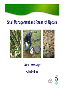 Snail Management and Research Update