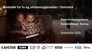 Markedet for Tv Og Streamingtjenester I Danmark