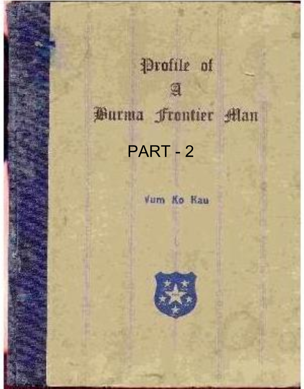 Profile of a Burma Frontier