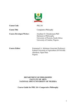 PHL 241 Course Title: Comparative Philosophy Course Developer/Writer