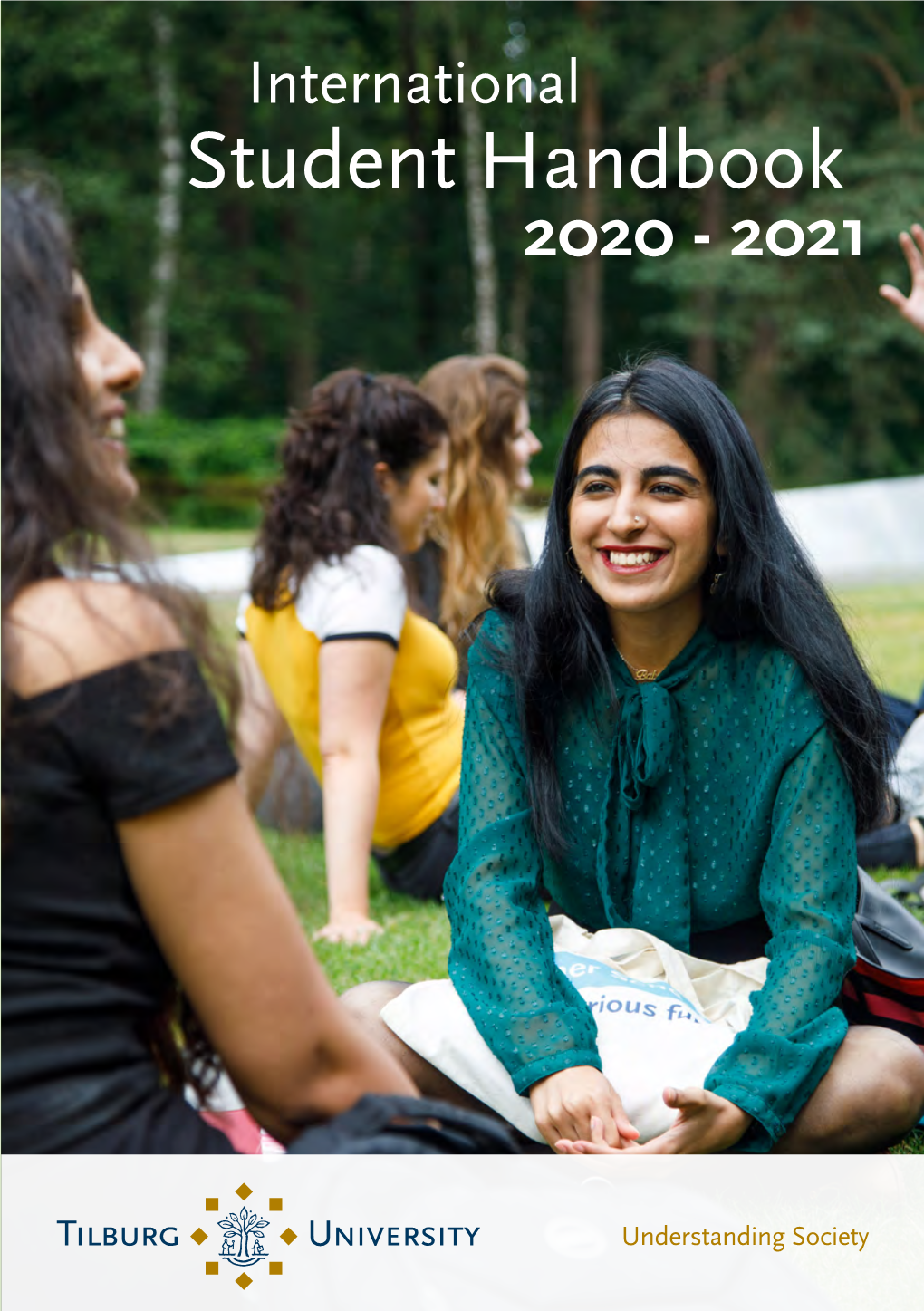 International Student Handbook 2020 - 2021 Welcome to Tilburg University