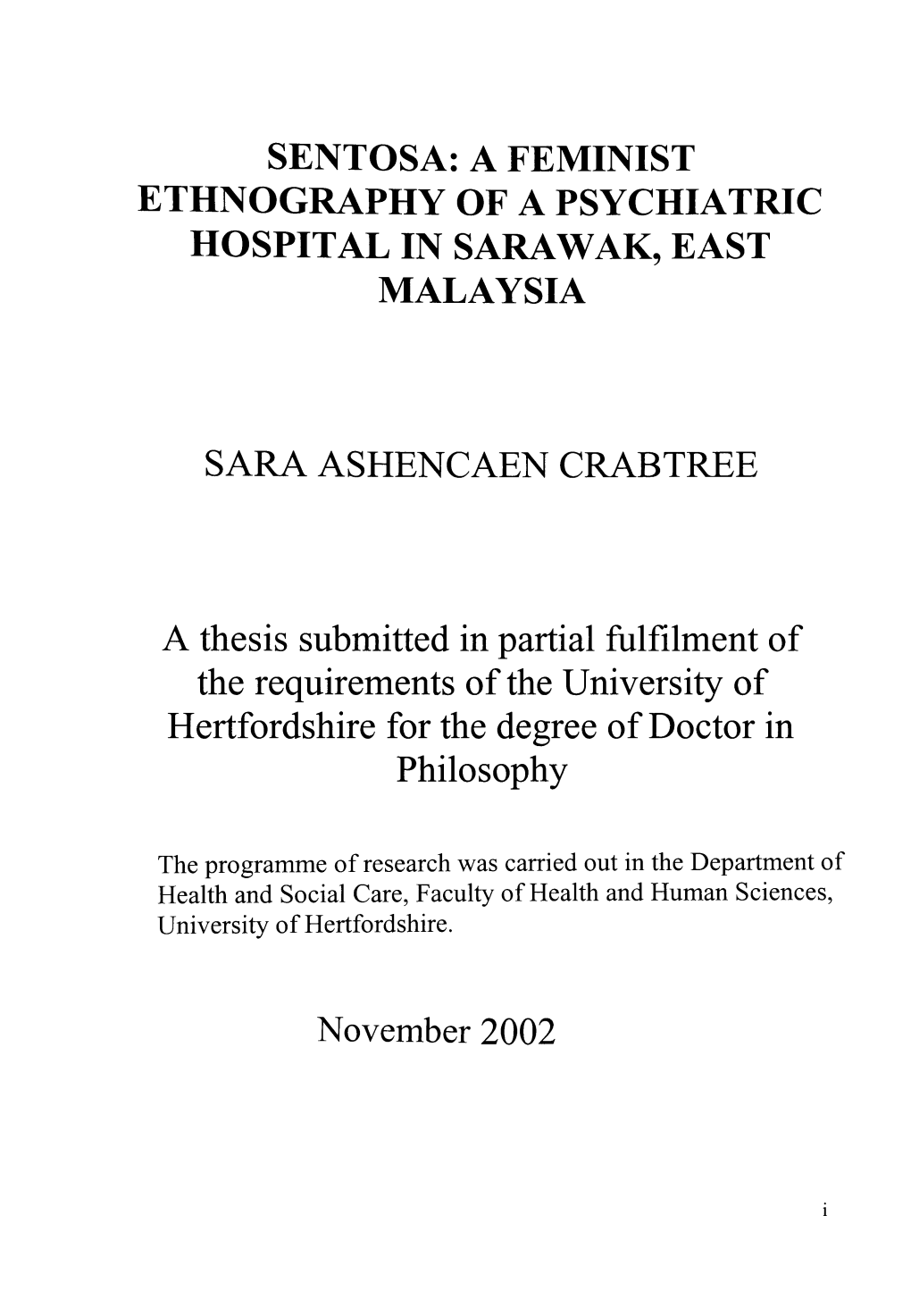 Sentosa: a Feminist Ethnography of a Psychiatric Hospital in Sarawak, East Malaysia
