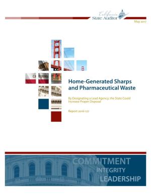 Home‑Generated Sharps and Pharmaceutical Waste by Designating a Lead Agency, the State Could Increase Proper Disposal