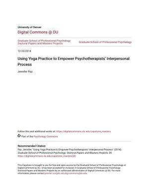 Using Yoga Practice to Empower Psychotherapists' Interpersonal