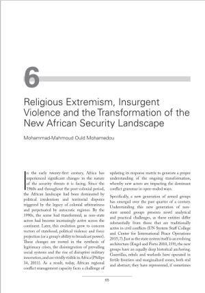 Religious Extremism, Insurgent Violence and the Transformation of the New African Security Landscape