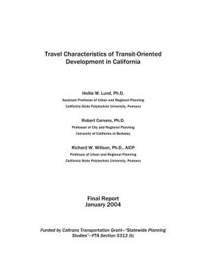 Travel Characteristics of Transit-Oriented Development in California