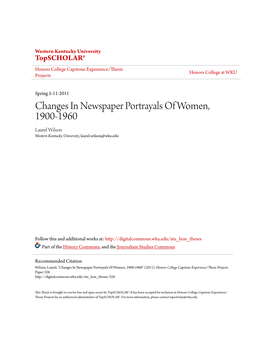 Changes in Newspaper Portrayals of Women, 1900-1960 Laurel Wilson Western Kentucky University, Laurel.Wilson@Wku.Edu