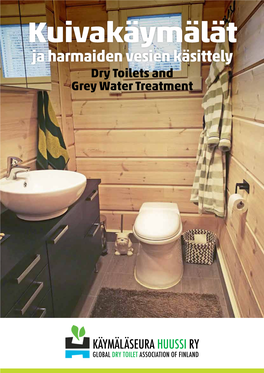 Kuivakäymälät Ja Harmaiden Vesien Käsittely Dry Toilets and Grey Water Treatment