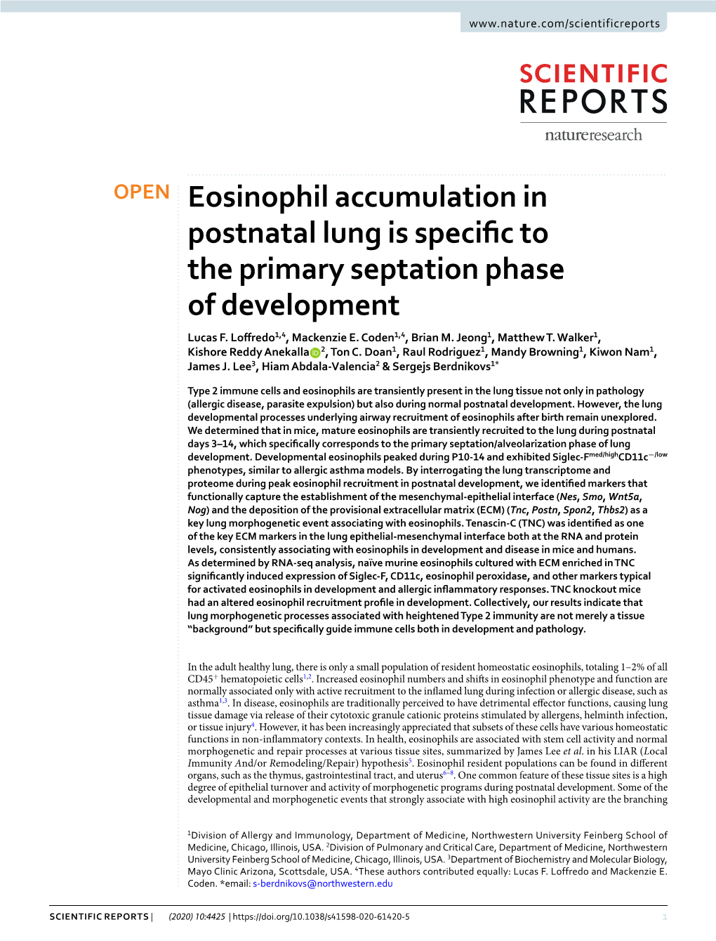 Eosinophil Accumulation in Postnatal Lung Is Specific to the Primary
