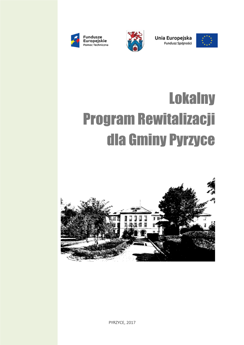 Lokalny Program Rewitalizacji Dla Gminy Pyrzyce