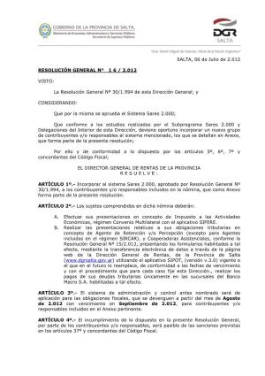 La Resolución General Nº 30/1.994 De Esta Dirección General; Y