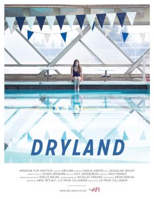 American Film Institute Presents Dryland Starring Charlie Kanter with Jacqueline Wright Sound Design by Studio Unknown Music By