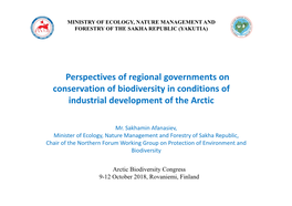Perspectives of Regional Governments on Conservation of Biodiversity in Conditions of Industrial Development of the Arctic