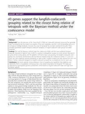 43 Genes Support the Lungfish-Coelacanth Grouping
