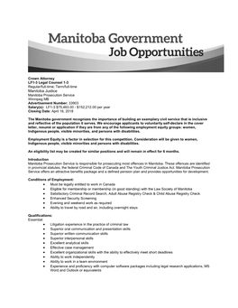 Manitoba Justice Manitoba Prosecution Service Winnipeg MB Advertisement Number: 33903 Salary(S): LF1-3 $75,463.00 - $152,212.00 Per Year Closing Date: April 16, 2018