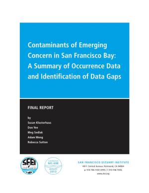 Contaminants of Emerging Concern in San Francisco Bay: a Summary of Occurrence Data and Identiﬁcation of Data Gaps