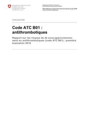 Code ATC B01 : Antithrombotiques