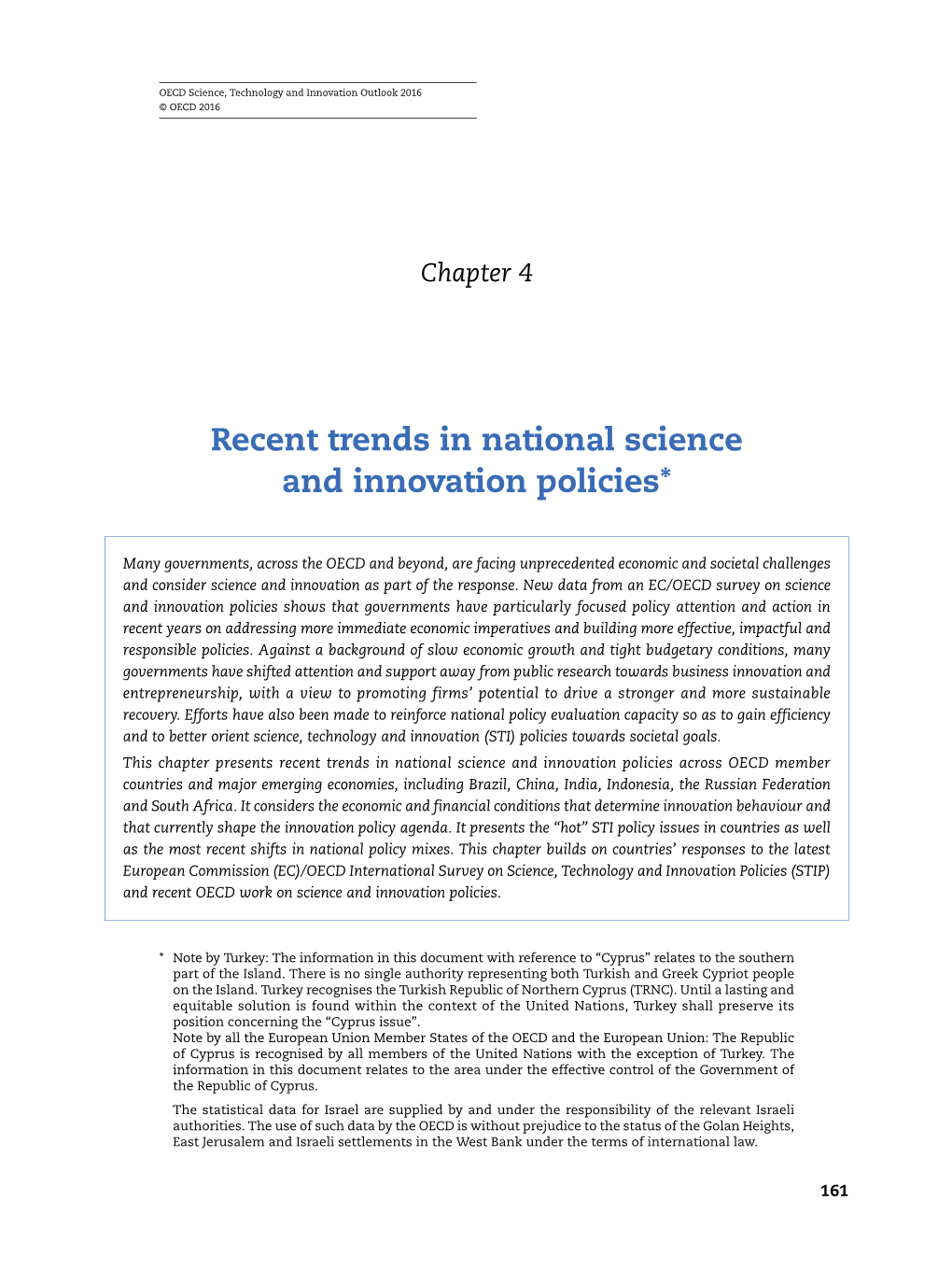 Recent Trends in National Science and Innovation Policies*