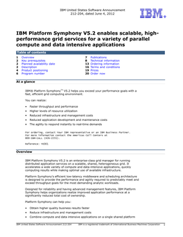 IBM Platform Symphony V5.2 Enables Scalable, High- Performance Grid Services for a Variety of Parallel Compute and Data Intensive Applications