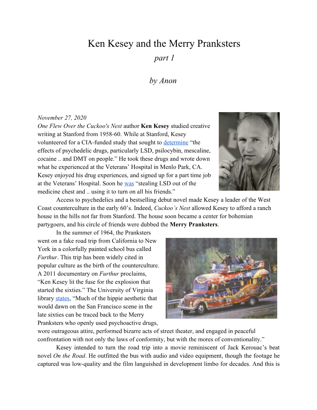 Ken Kesey and the Merry Pranksters, Part I