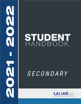 2021-2022 Secondary Student Handbook TABLE of CONTENTS