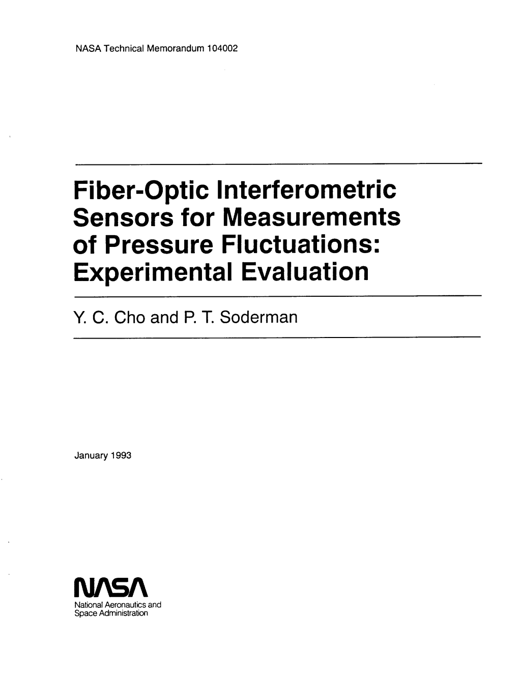 Fiber-Optic Interferometric Sensors for Measurements of Pressure Fluctuations: Experimental Evaluation