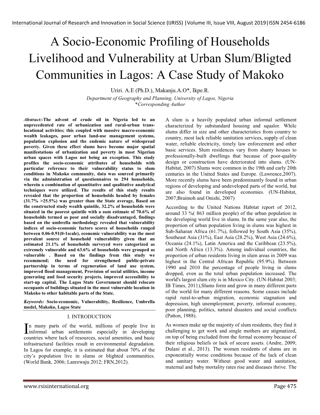 A Socio-Economic Profiling of Households Livelihood and Vulnerability at Urban Slum/Bligted Communities in Lagos: a Case Study of Makoko Uriri
