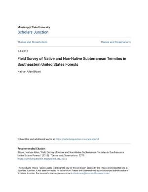 Field Survey of Native and Non-Native Subterranean Termites in Southeastern United States Forests