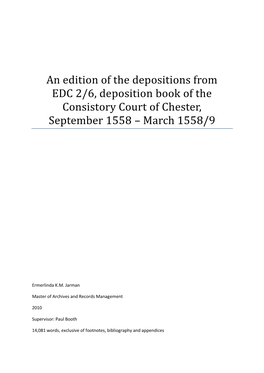 An Edition of the Depositions from EDC 2/6, Deposition Book of the Consistory Court of Chester, September 1558 – March 1558/9