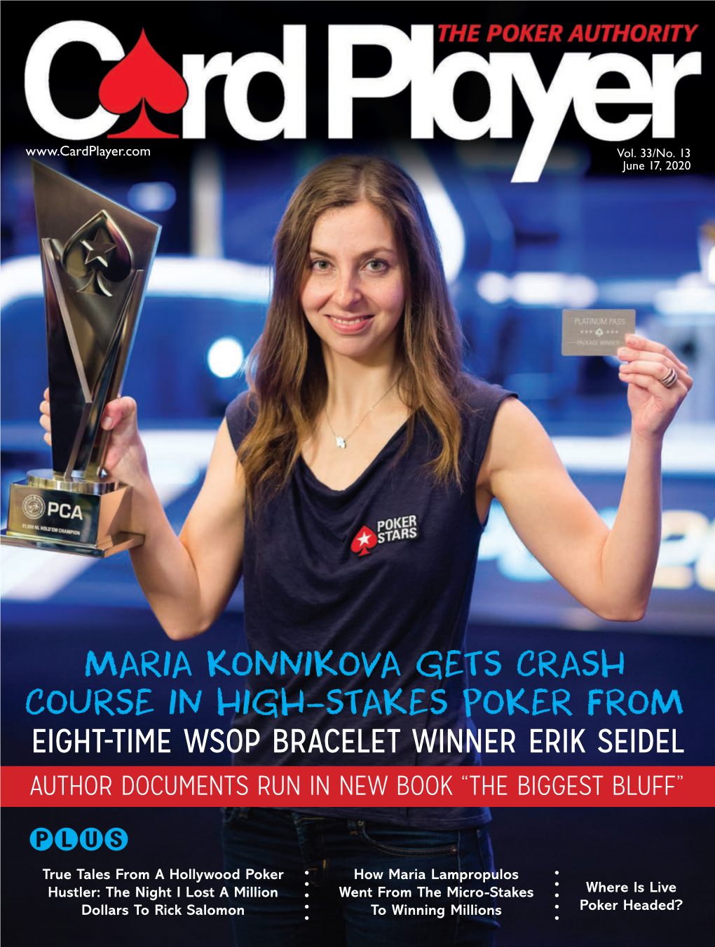 Maria Konnikova Gets Crash Course in High-Stakes Poker from Eight-Time Wsop Bracelet Winner Erik Seidel Author Documents Run in New Book “The Biggest Bluff”
