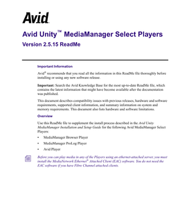 Avid Unity Mediamanager Select Players V2.5.15 Readme • 0130-06356-01 Rev