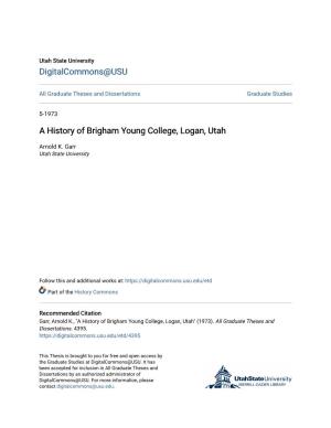 A History of Brigham Young College, Logan, Utah