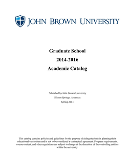 Graduate School 2014-2016 Academic Catalog